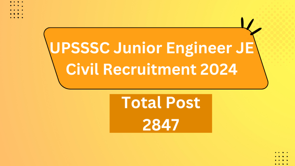 Upsssc Junior Engineer Je Civil Recruitment 2024 2 Upsssc Junior Engineer Je Civil Recruitment 2024 2