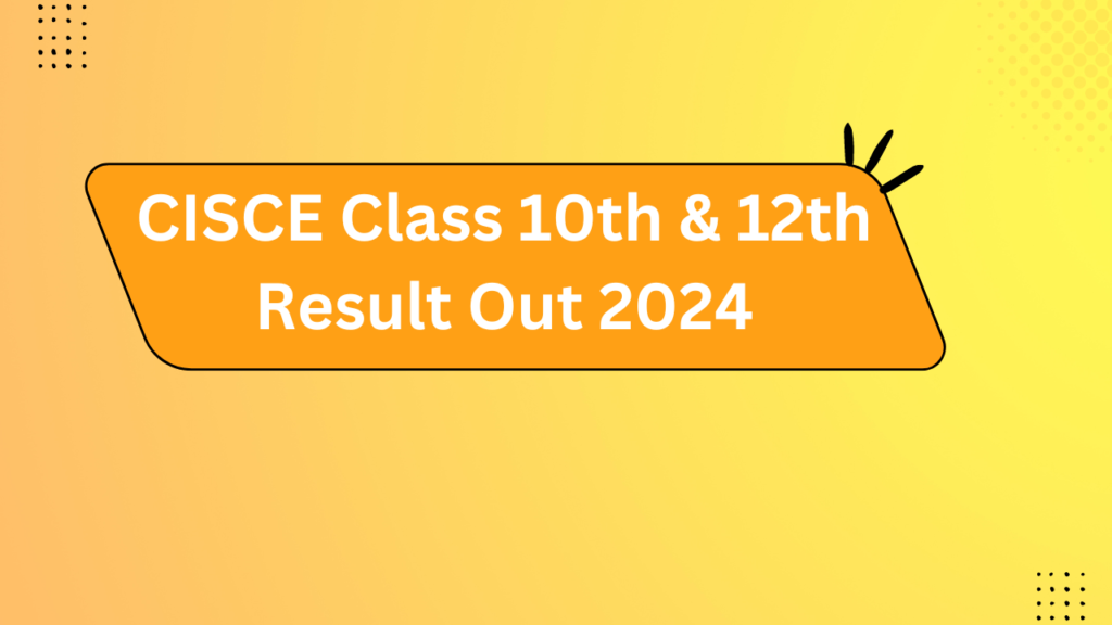 Cisce Class 10Th &Amp; 12Th Result Out 2024 2 Cisce Class 10Th &Amp; 12Th Result Out 2024
