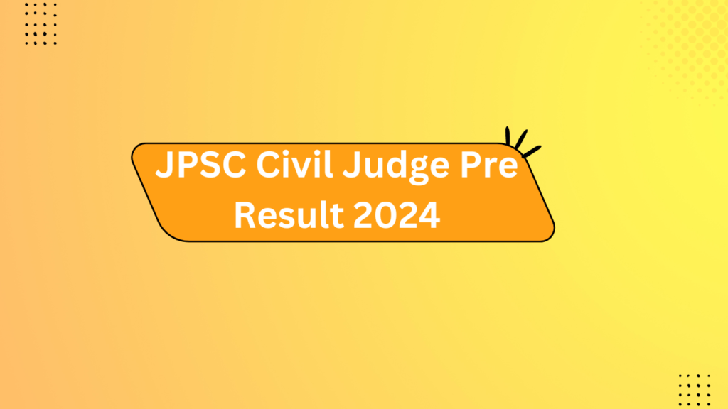 Jpsc Civil Judge Pre Result 2024 2 Jpsc Civil Judge Pre Result 2024