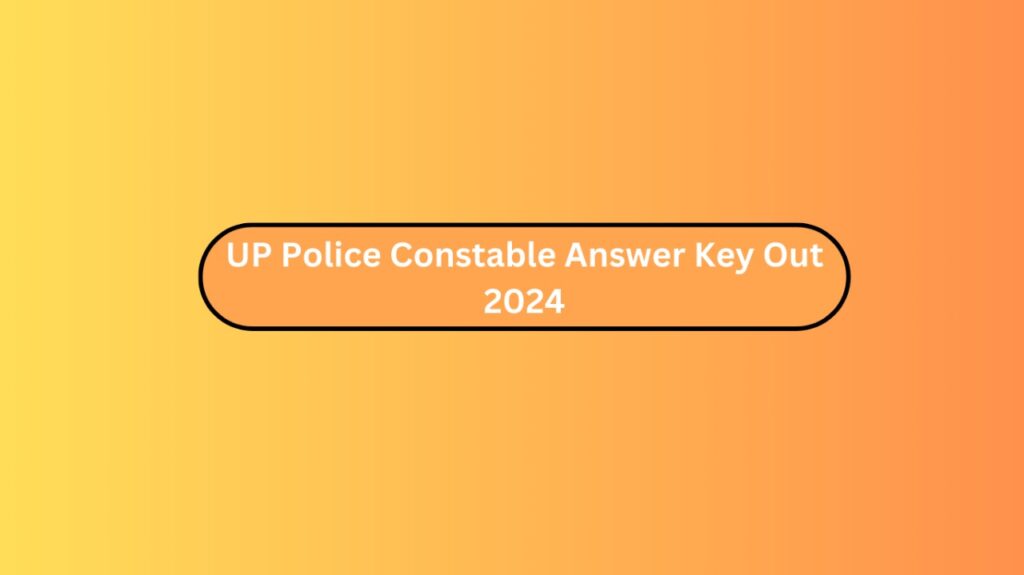 Up Police Answer Key