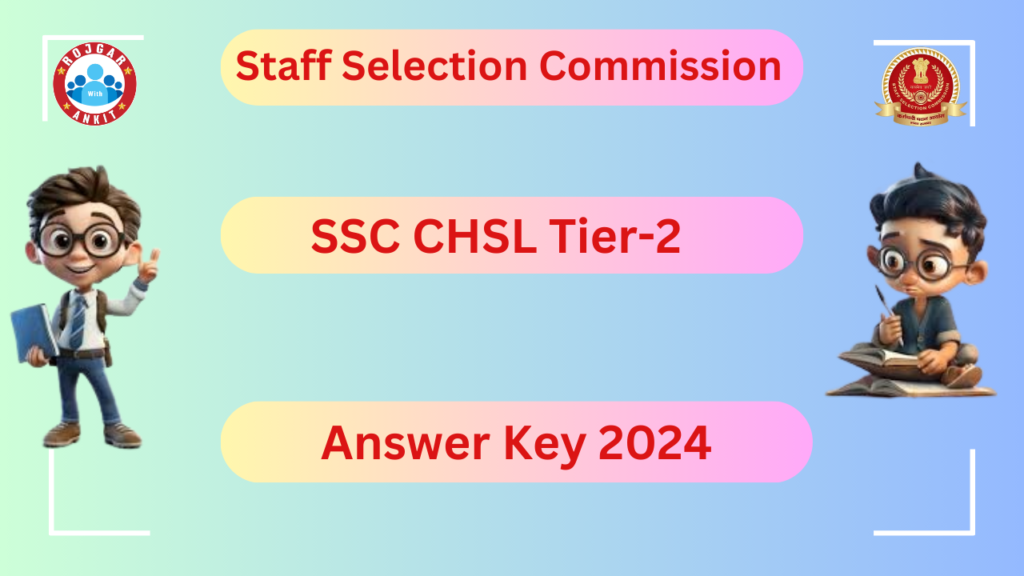 Ssc Chsl Tier-2 Answer Key 2024 Released: Check And Download Now! 3 Ssc Chsl