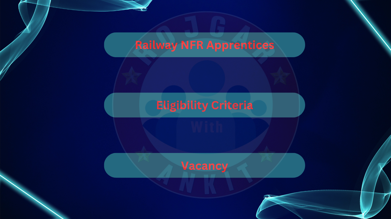 Railway Nfr Apprentices Examination