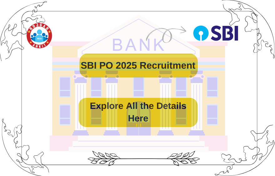 Sbi Po 2025 Recruitment