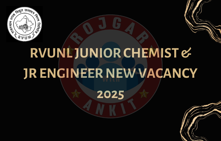 Rvunl Junior Chemist &Amp; Jr Engineer New Vacancy 2025