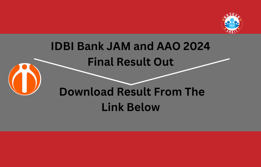 Idbi Bank Jam And Aao 2024 Final Result Out : Download Result From The Link Below