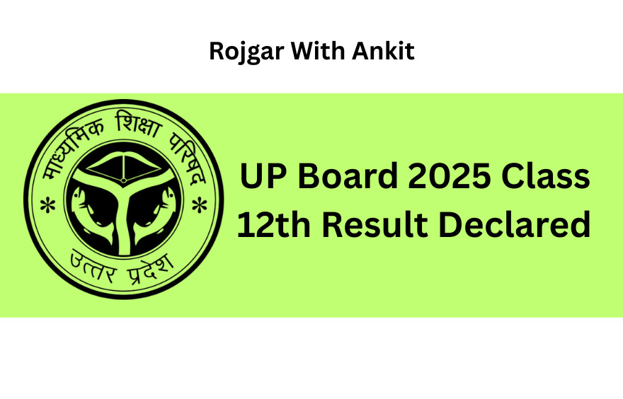 Up Board 2025 Class 12Th Result Declared