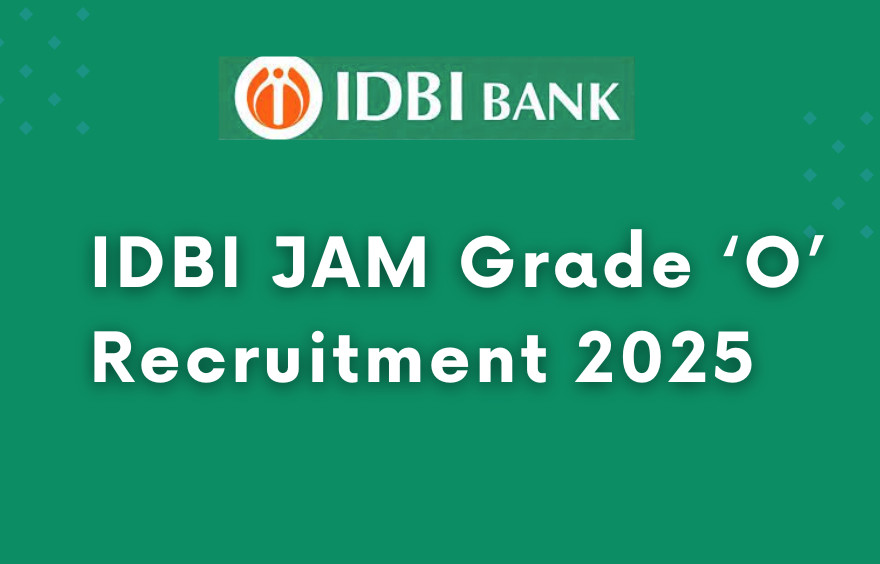 Idbi Jam Grade ‘O’ Recruitment 2025