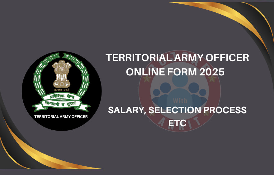 Territorial Army Officer Online Form 2025