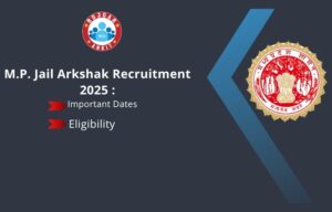 M.p Jail Arkshak Recruitment 2025