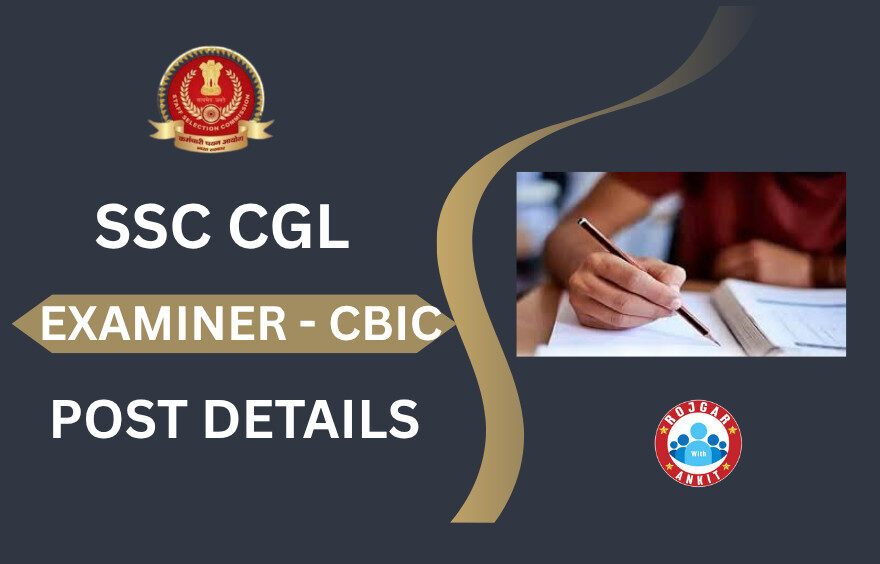 Ssc Cgl Examiner Post