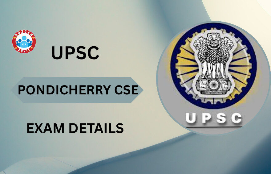 Full Information About Puducherry Civil Service Examination: 1