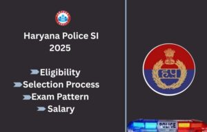 Haryana Police Si 2025