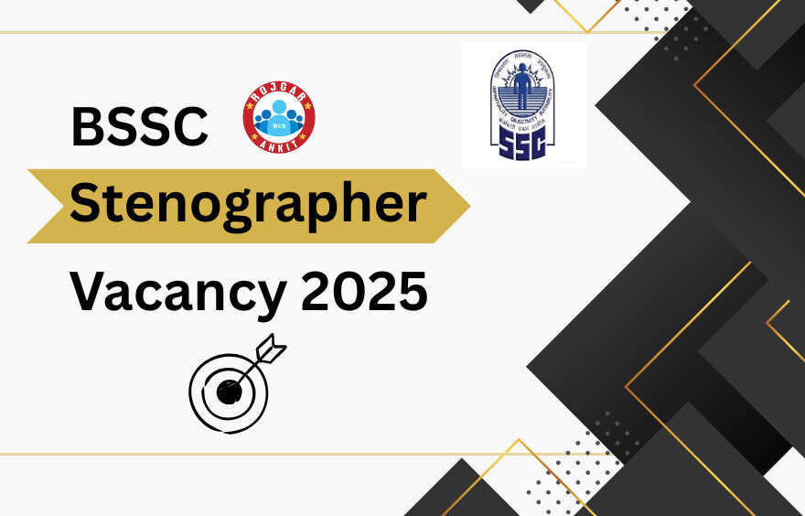 Full Information About Bihar Bssc Stenographer Recruitment 1