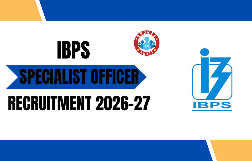 IBPS Specialits Officers Recruitment 2026
