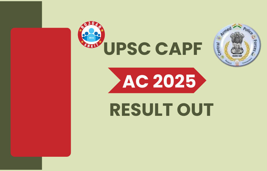 Upsc Capf Result Out 2025
