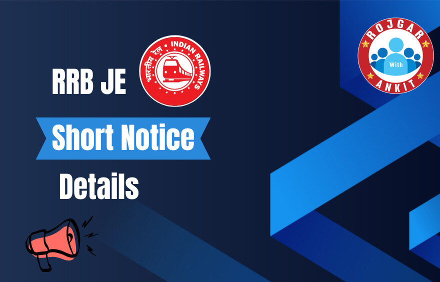 Rrb Je Short Notice Details