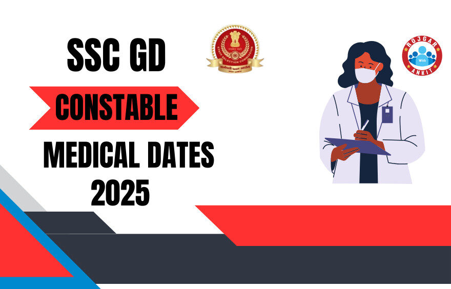SSC GD MEdical Dates 2025