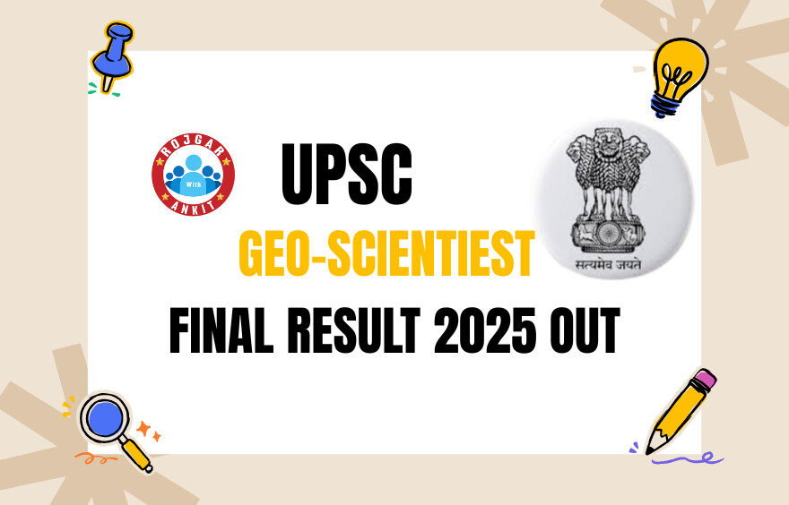 UPSC Geo - Scientiest Final Result 2025 Out
