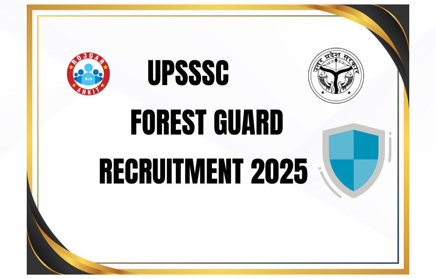 Upsssc Forest Guard Recruitment 2025