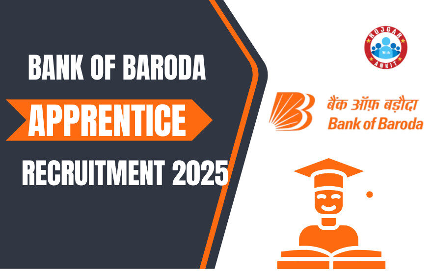 Bank Of Baroda Apprentice Recruitment 2025