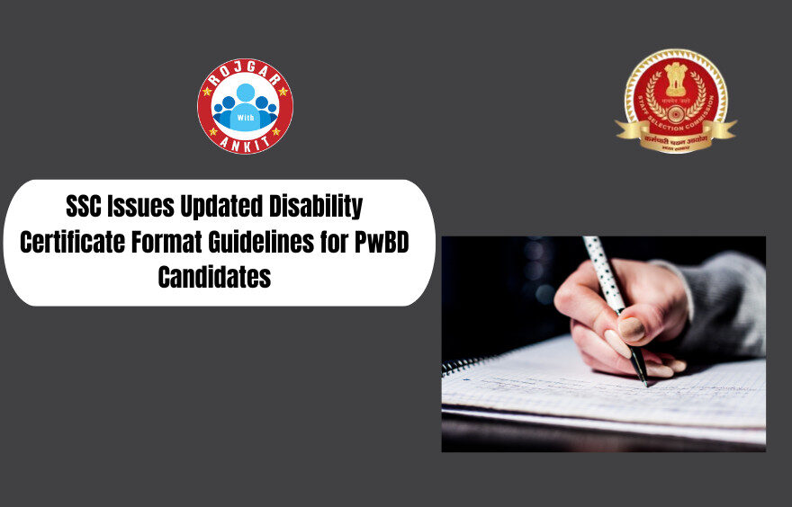 Ssc Issues Updated Disability Certificate Format Guidelines
