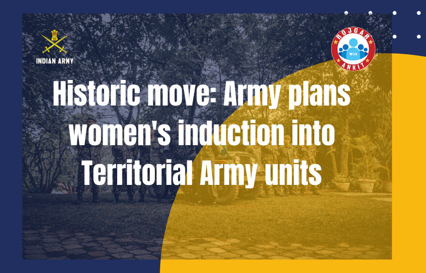 Historic Move: Army Plans Women'S Induction Into Territorial Army Units