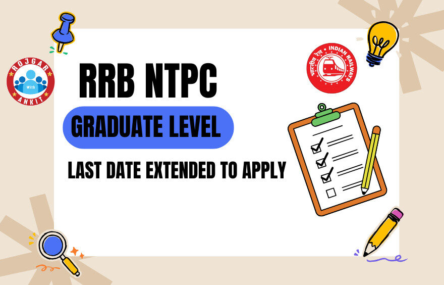 Rrb Ntpc Last Date Extended