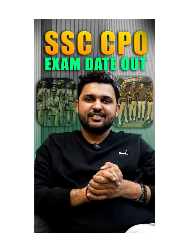 SSC CPO 2025 Exam Date Out : Check Complete Schedule Here !