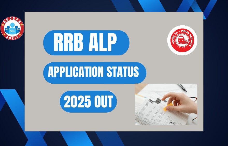 Rrb Alp Application Status 2025 Out