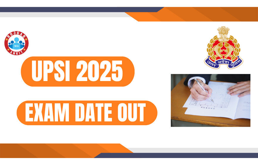 UPSI Exam Date 2025 Out