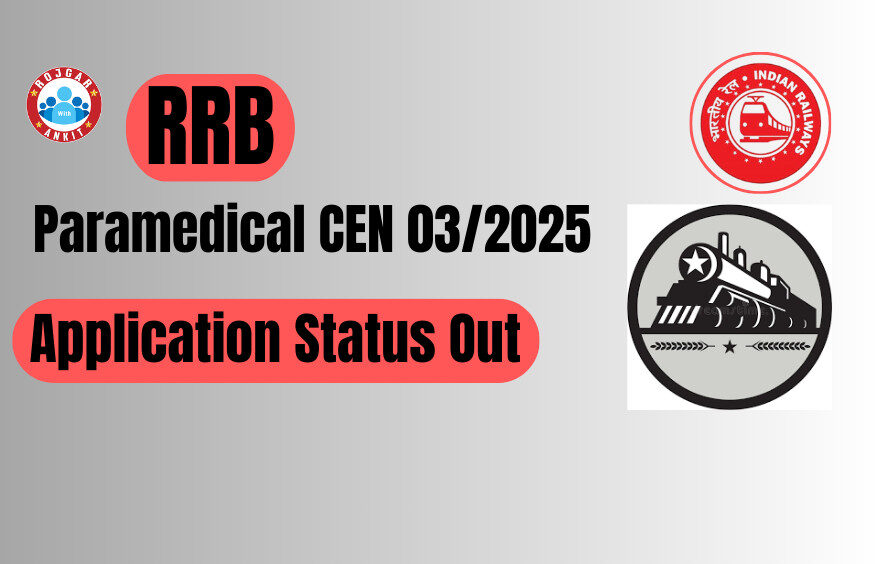 Rrb Paramedical Cen 03/2025 Application Status Out 1 Paramedical Cen 03/2025 Application Status Out