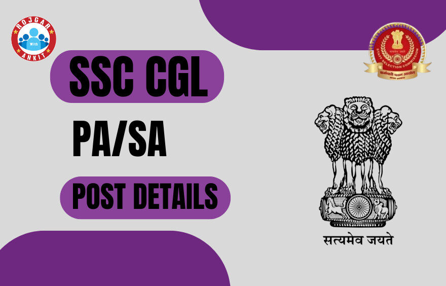 Ssc Cgl Pa/Sa Post Details 