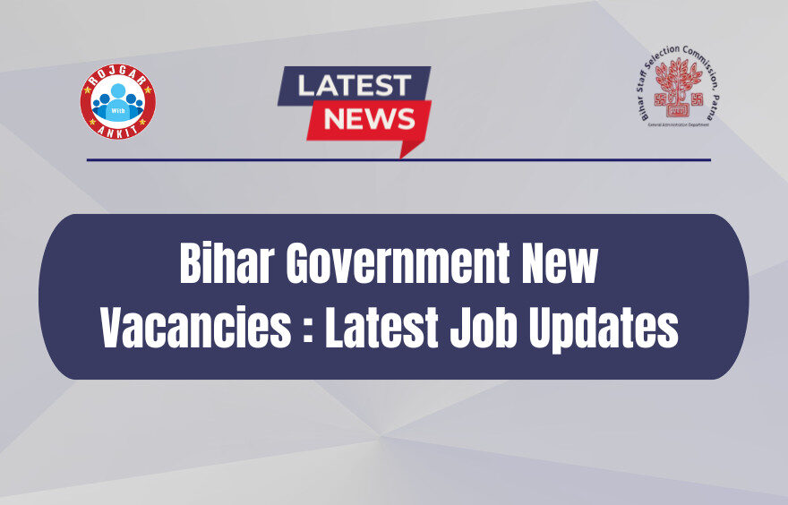 Bihar Govt. Job Vacancies