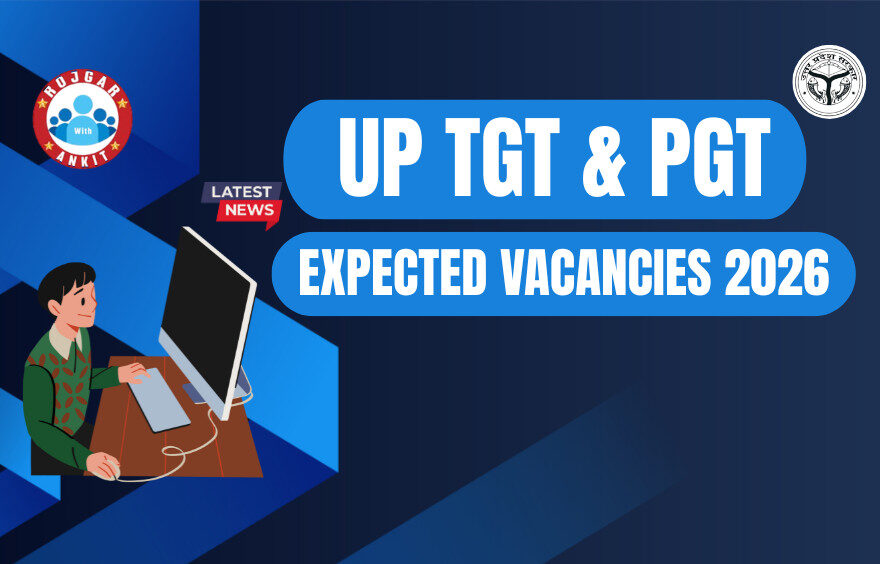Up Tgt &Amp; Pgt Expected Vacanies 2026