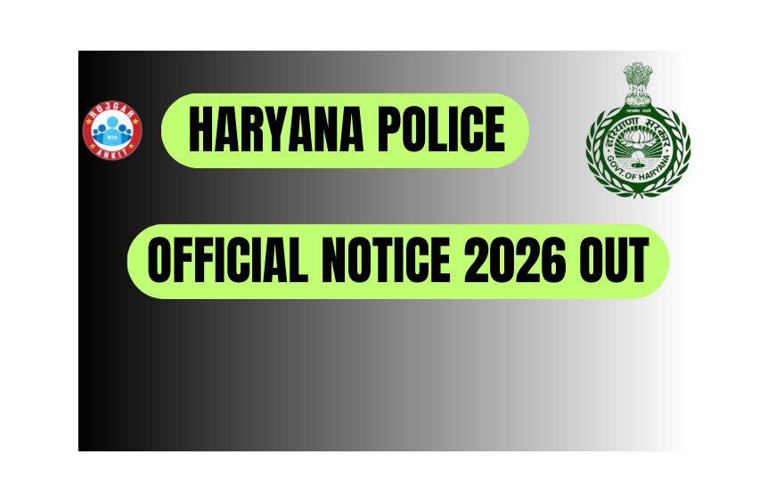 Haryana Police Official Notice Out