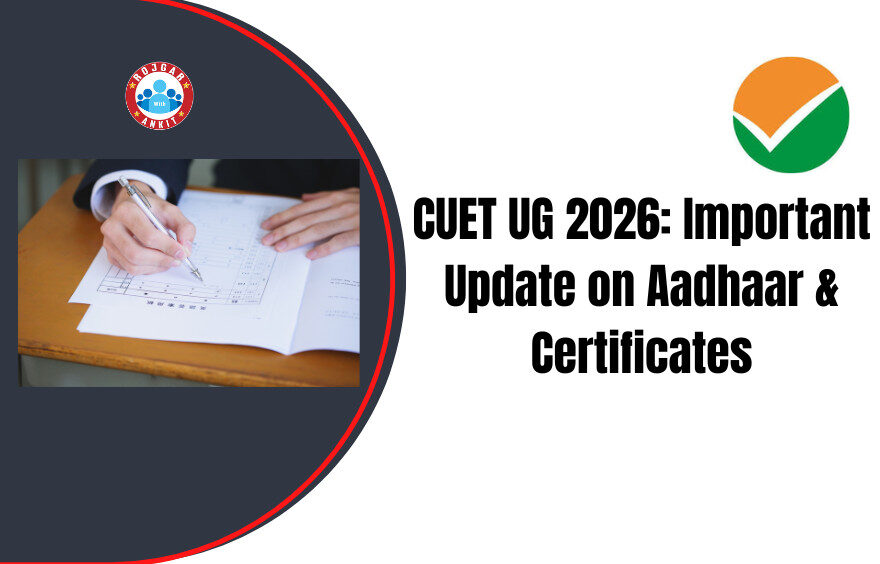 Cuet Ug 2026 Important Update On Aadhaar &Amp; Certificates