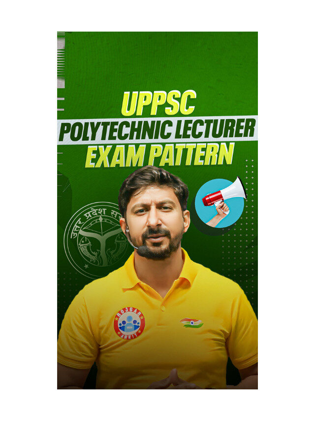 UPPSC Polytechnic Lecturer Exam Pattern Simplified for Aspirants.
