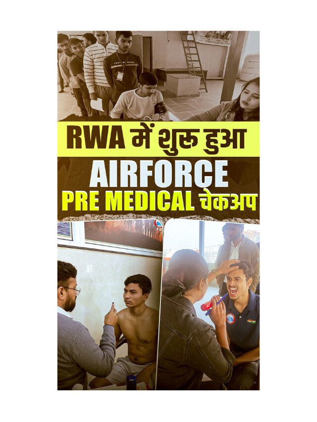 RWA Airforce Pre-Medical : A Step Closer to Wearing the Uniform.