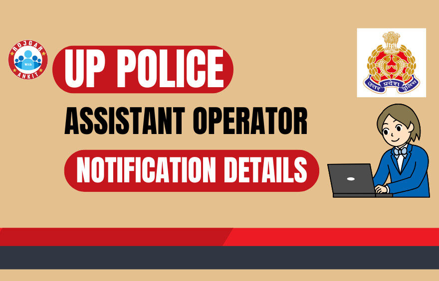 Up Police Assistant Operator Notification 2025