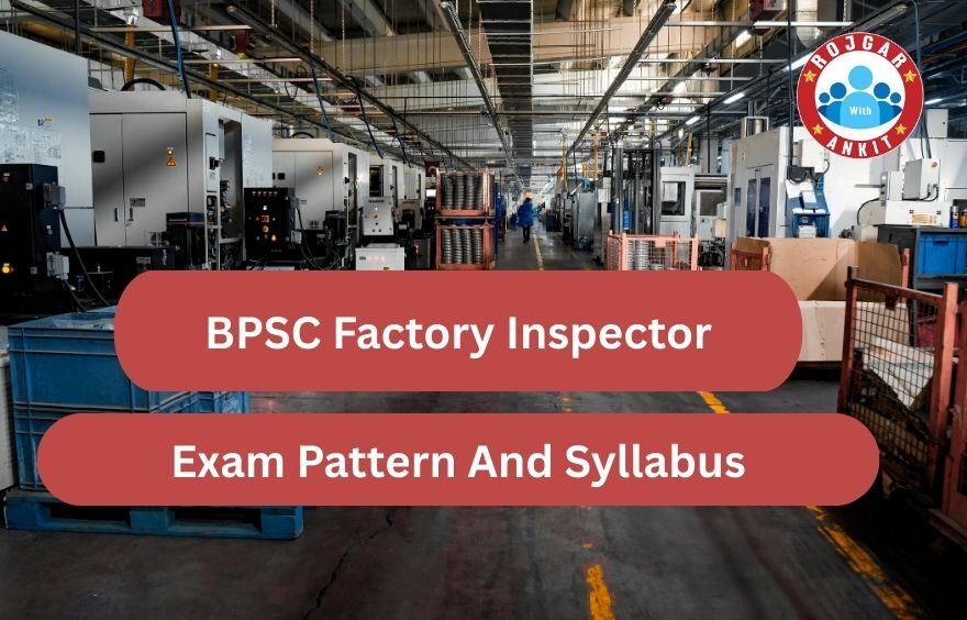 Bpsc Factory Inspector