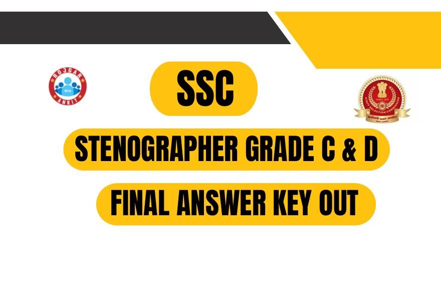 Ssc Stenographer Final Answer Key Out 1 Ssc Stenographer Grade C &Amp; D
