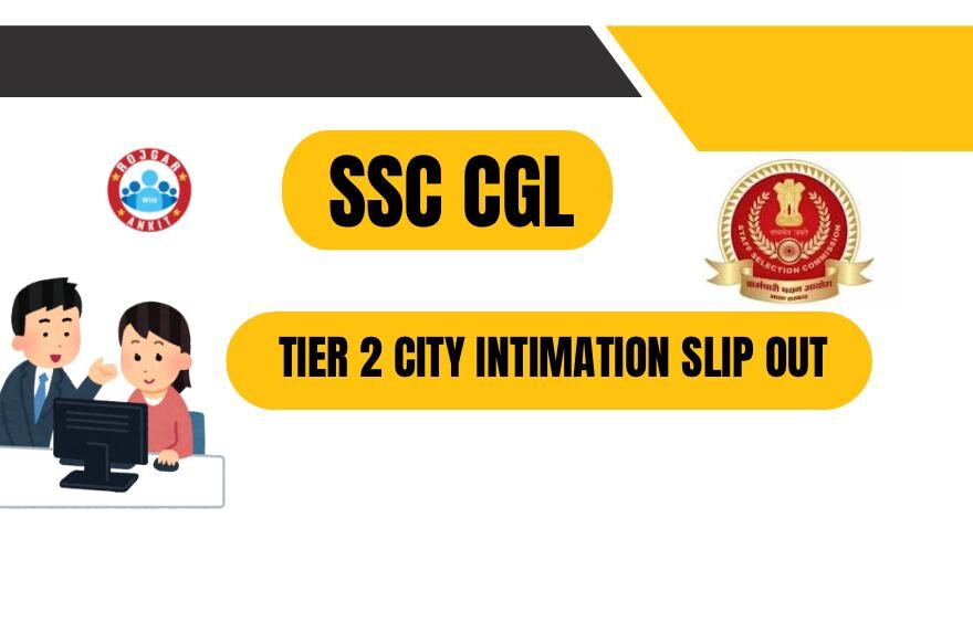 SSC CGL Tier 2 City Intimation Slip