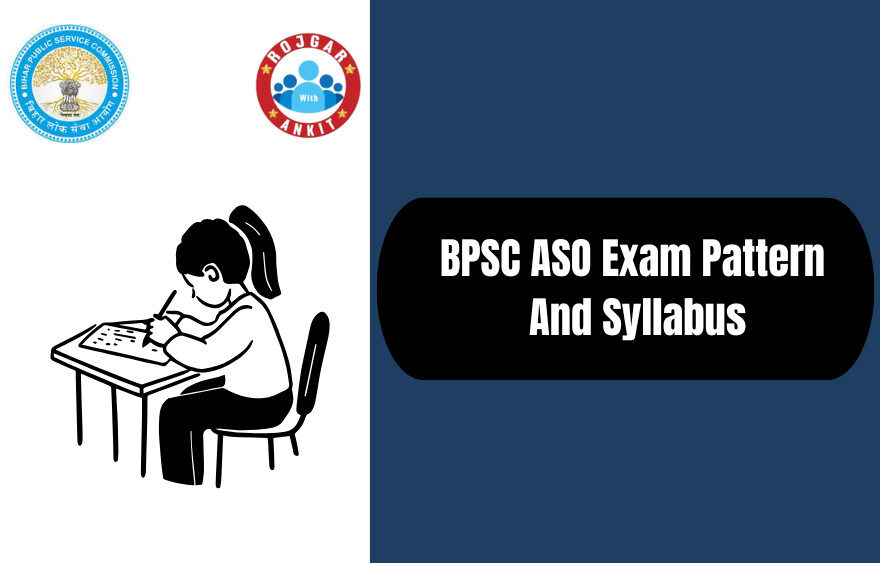 Bpsc Aso Exam Pattern And Syllabus 2 Bpsc Aso