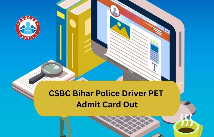 Csbc Bihar Police Driver Pet Admit Card Out 2 Csbc
