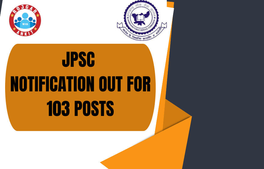 Jharkhand Jpsc Notification 2026 Out For 103 Posts 1