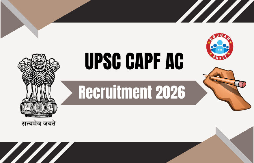 Upsc Capf Ac Recruitment 2026, Apply For 349 Posts 1 Upsc Capf