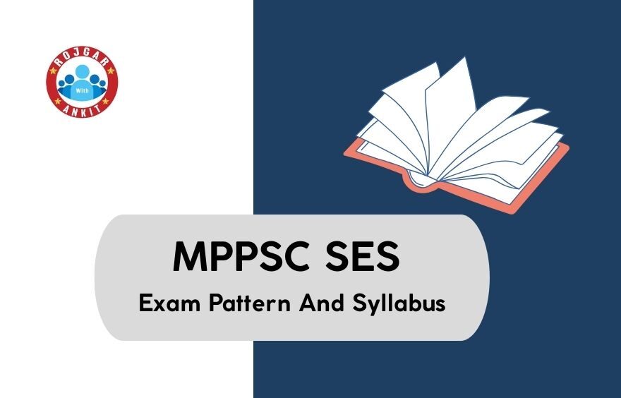 Mppsc Ses Exam Pattern And Syllabus 2 Mppsc Ses
