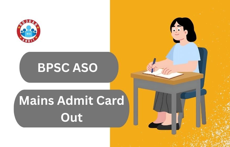 Bpsc Aso Mains Admit Card Out 2 Bpsc Aso