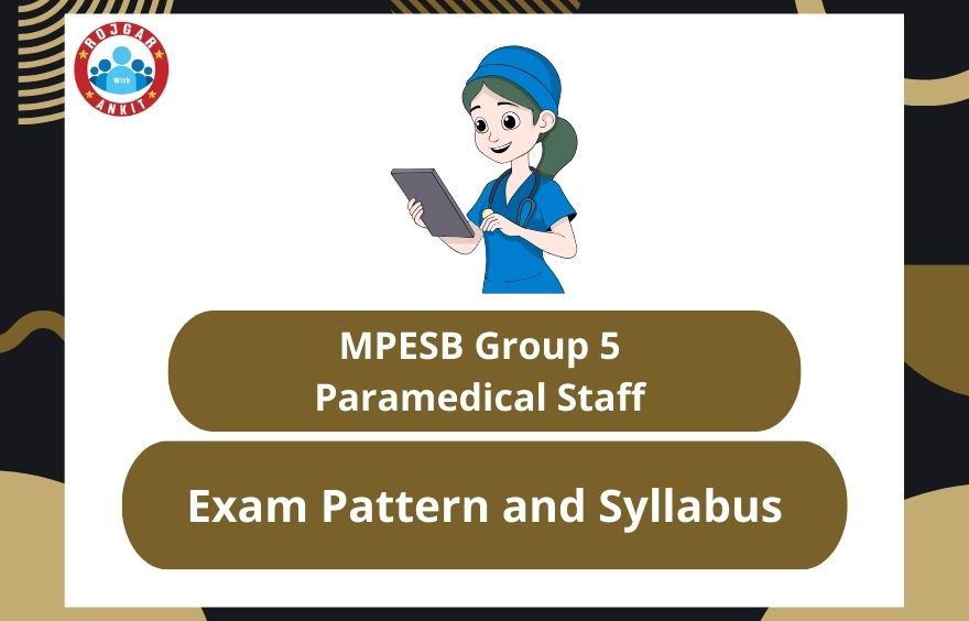 Mpesb Group 5 Paramedical Staff Exam Pattern And Syllabus 2 Mpesb Group 5
