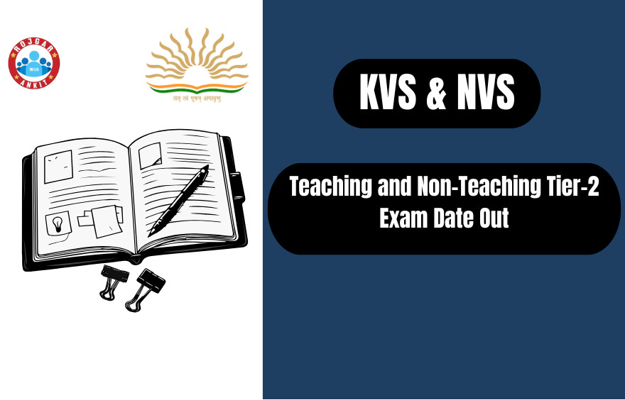 Kvs &Amp; Nvs Teaching And Non-Teaching Tier-2 Exam Date Out , Check Your Exam Schedule 1 Kvs